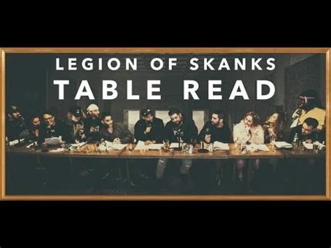 r/skanks|Legion of Skanks Table Read .